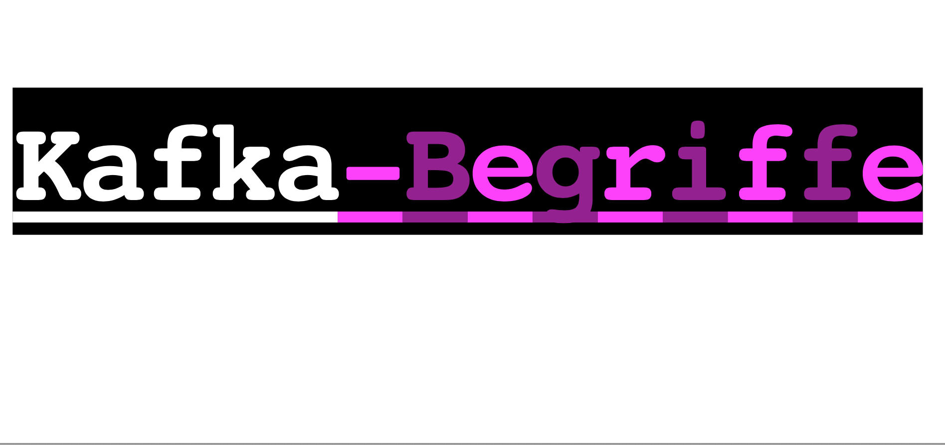 Kafka-Begriffe